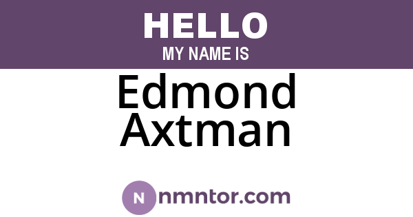 Edmond Axtman