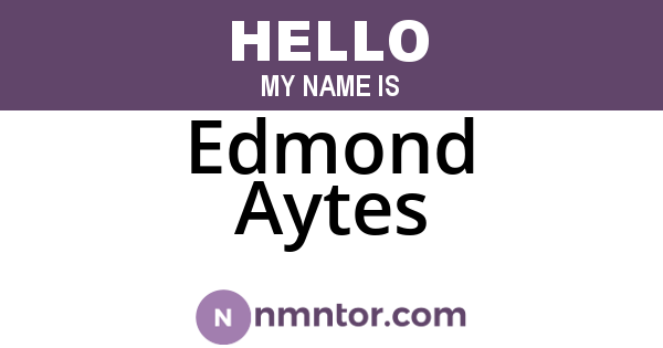 Edmond Aytes
