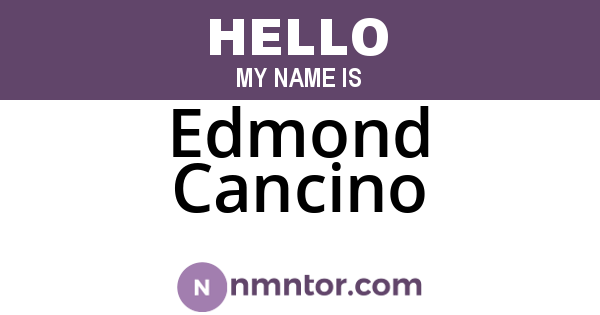 Edmond Cancino