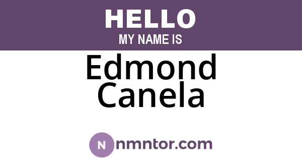 Edmond Canela