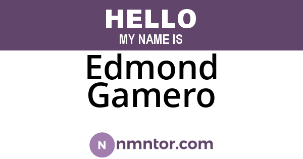 Edmond Gamero