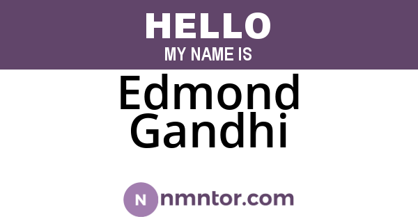 Edmond Gandhi