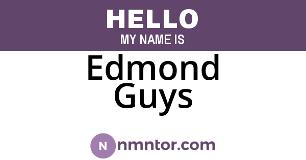 Edmond Guys