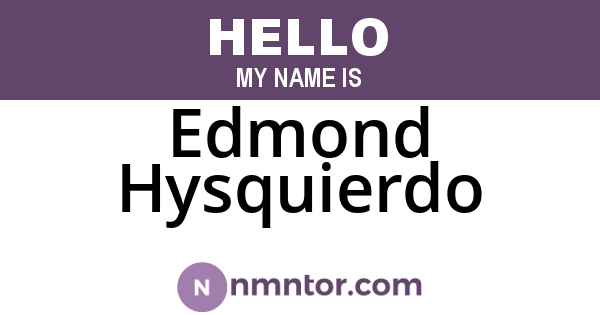 Edmond Hysquierdo