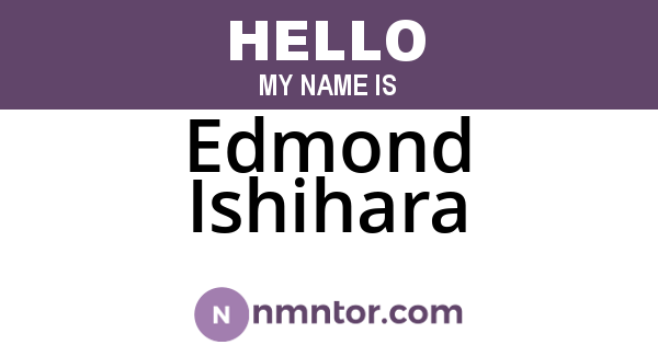 Edmond Ishihara