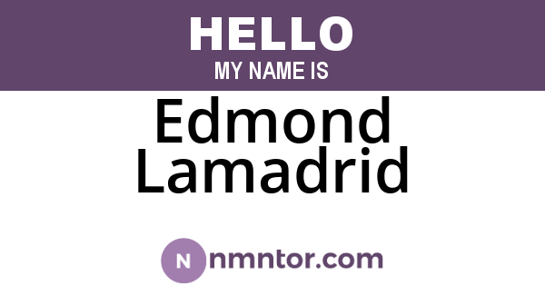 Edmond Lamadrid