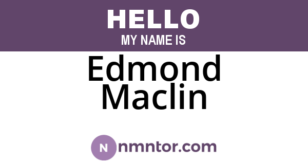 Edmond Maclin