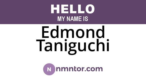 Edmond Taniguchi