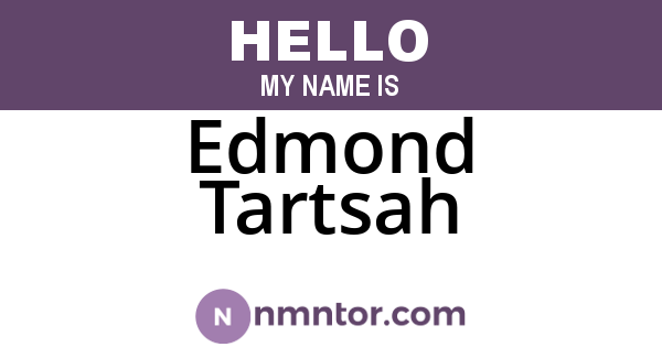 Edmond Tartsah