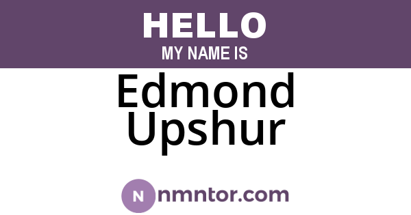 Edmond Upshur