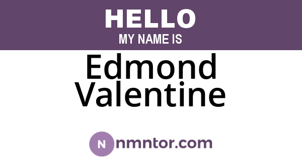 Edmond Valentine