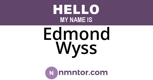 Edmond Wyss