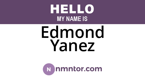 Edmond Yanez