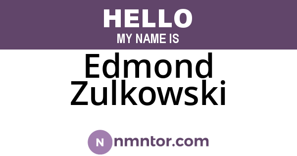 Edmond Zulkowski