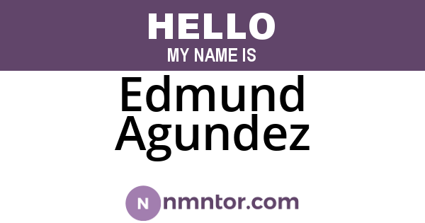 Edmund Agundez