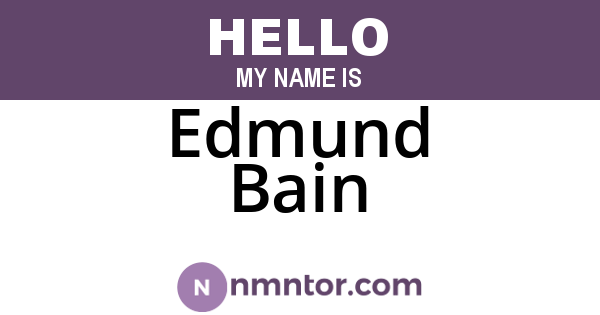 Edmund Bain