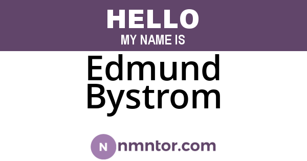 Edmund Bystrom