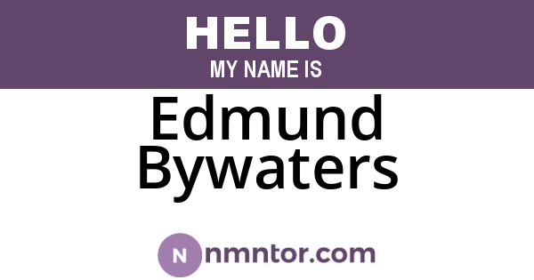 Edmund Bywaters