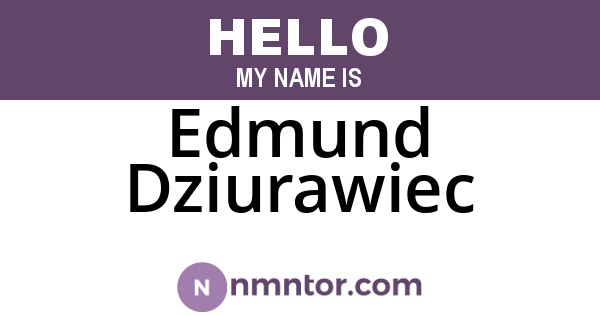 Edmund Dziurawiec