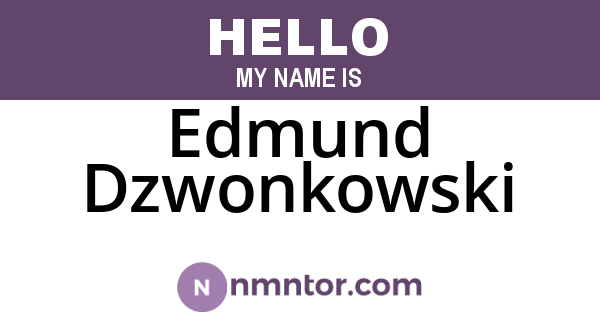 Edmund Dzwonkowski