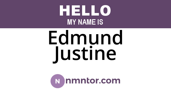 Edmund Justine