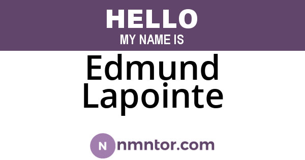 Edmund Lapointe