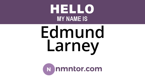 Edmund Larney