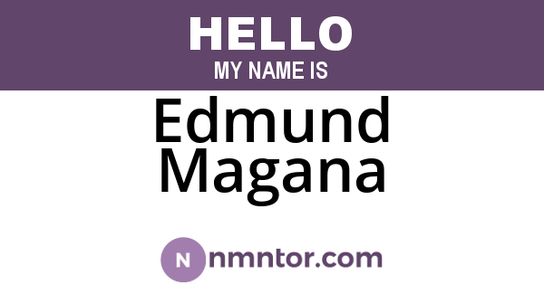Edmund Magana