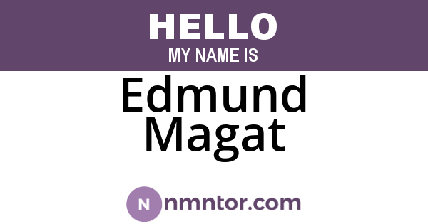 Edmund Magat