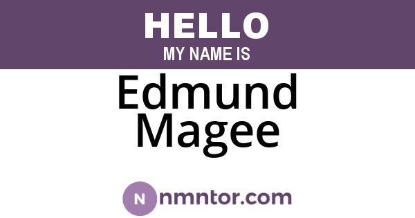 Edmund Magee