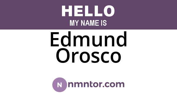 Edmund Orosco