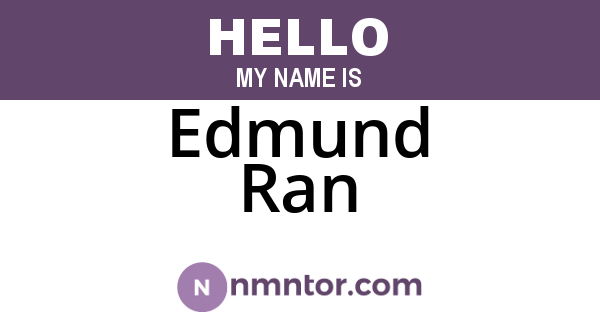 Edmund Ran