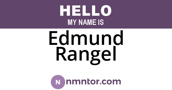 Edmund Rangel