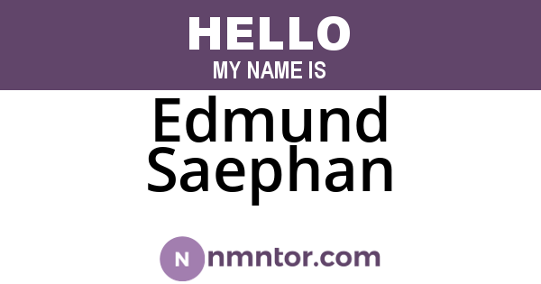 Edmund Saephan