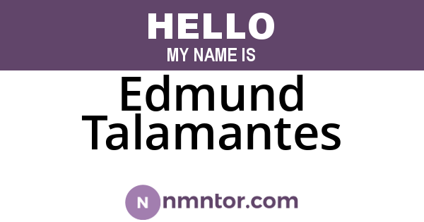 Edmund Talamantes