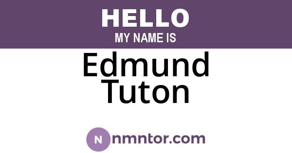 Edmund Tuton