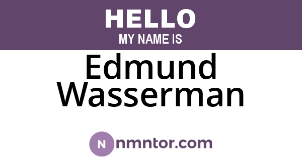 Edmund Wasserman