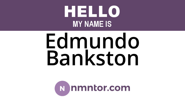 Edmundo Bankston