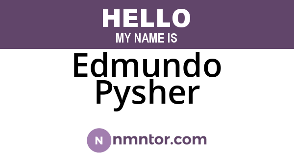 Edmundo Pysher