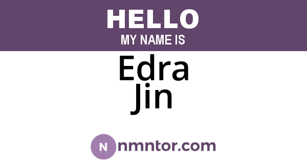 Edra Jin