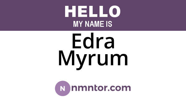 Edra Myrum