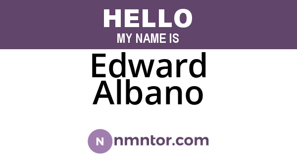 Edward Albano