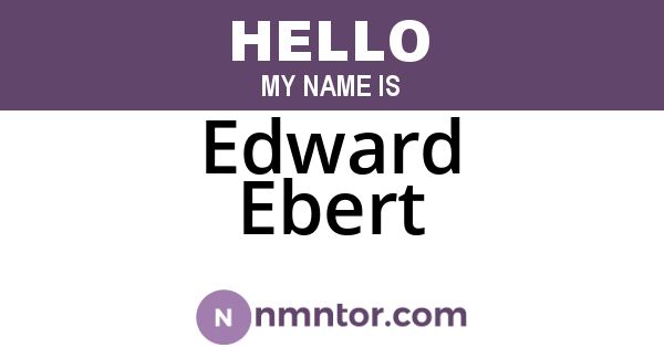 Edward Ebert