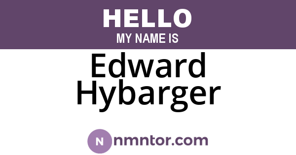 Edward Hybarger