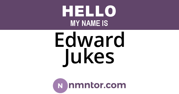 Edward Jukes
