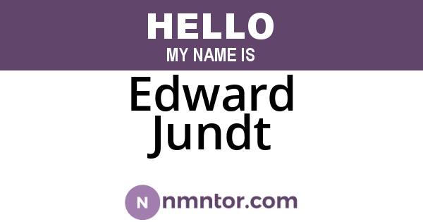 Edward Jundt