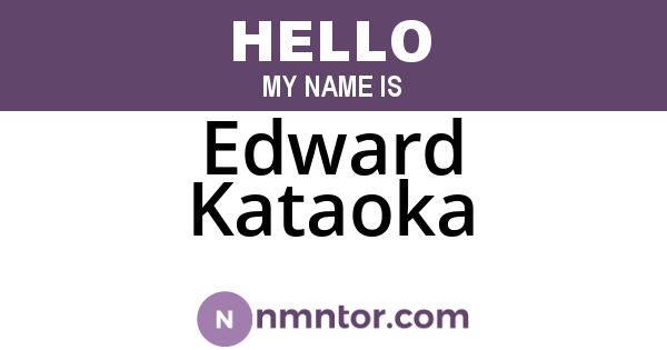 Edward Kataoka