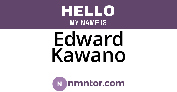 Edward Kawano