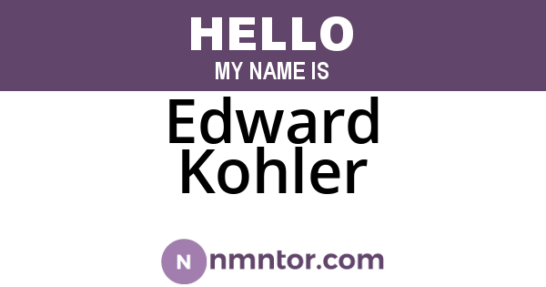 Edward Kohler