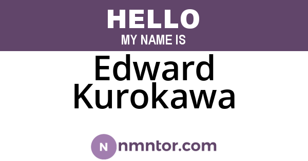 Edward Kurokawa
